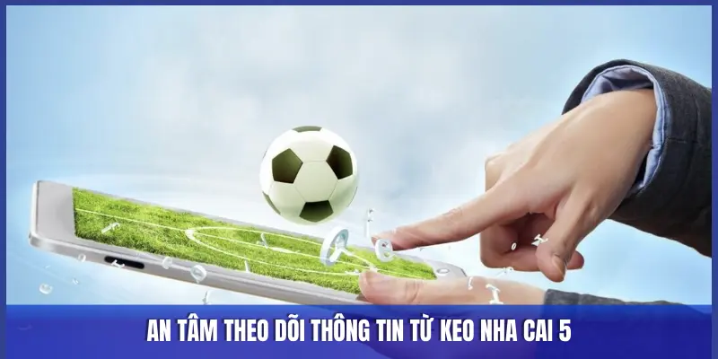 an tâm xem kết quả bóng đá