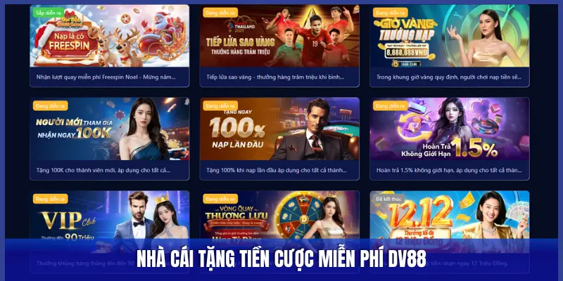 NHÀ CÁI TẶNG TIỀN CƯỢC MIỄN PHÍ DV88