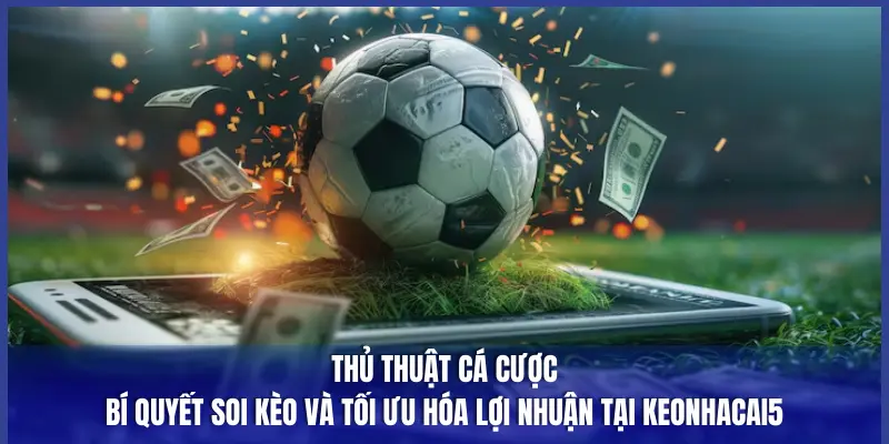 Thủ Thuật Cá Cược